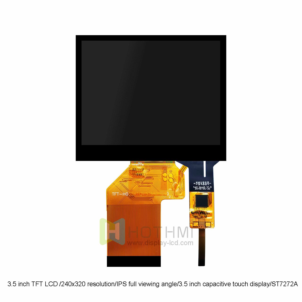 3.5 inch TFT LCD /320x240 resolution/IPS full viewing angle/3.5 inch capacitive touch display/ST7272A